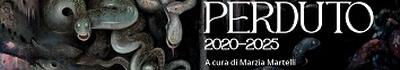Paradiso perduto. 2020 – 2025. Inaugura il 16 maggio la personale di Paolo Pelosini al Palazzo delle Esposizioni